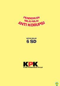 Image of (E) Pendidikan Nilai-Nilai Anti Korupsi Untuk Kelas 6 SD