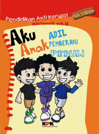 Image of AKU ANAK ADIL PEMBERANI PEDULI