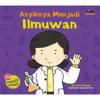 Image of Asyiknya menjadi ilmuwan