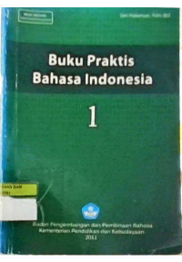 Image of Buku Praktis Bahasa Indonesia 1