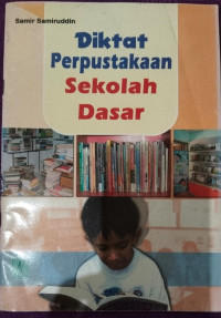 Image of DIKTAT PERPUSTAKAAN SEKOLAH DASAR