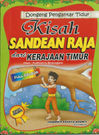 Image of Dongeng Pengantar Tidur Kisah Sandean Raja dari Kerajaan Timur