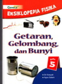 Image of Ensiklopedia Fisika Getaran, Gelombang, Dan Bunyi