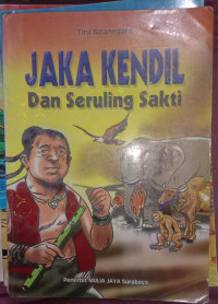 Image of Jaka Kendil dan Seruling Sakti