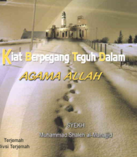 Image of Kiat Berpegang Teguh Dalam Agama Allah