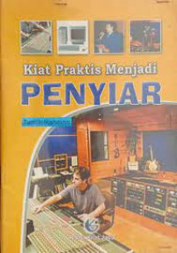 Image of Kiat Praktis Menjadi Penyiar