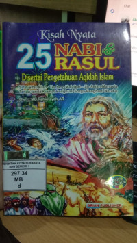 Image of Kisah Nyata 25 Nabi & Rasul Disertai Pengetahuan Aqidah Islam