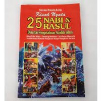 Image of Kisah Nyata 25 Nabi & Rasul Disertai Pengetahuan Aqidah Islam