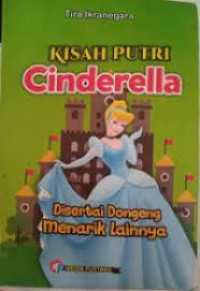 Image of KISAH PUTRI CINDERELLA DISERTAI DONGENG MENARIK LAINNYA