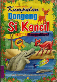 Image of KUMPULAN DONGENG SI KANCIL yang Menggelikan