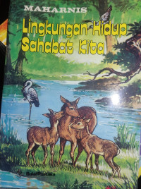 Image of Lingkungan Hidup Sahabat Kita