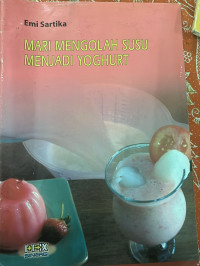 Image of Mari Mengolah Susu Menjadi Yoghurt