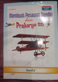 Image of Membuat Pesawat Sendiri dan Prakarya SD