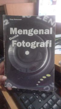 Image of Mengenal Dunia Fotografi