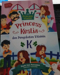 Image of Princess Keslia dan pengobatan vitamin