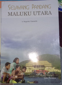 Image of Selayang Pandang Maluku Utara