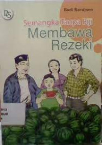 Image of Semangka Tanpa Biji Membawa Rezeki