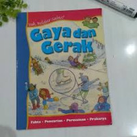 Image of Yuk, Belajar Sains! Gaya dan Gerak